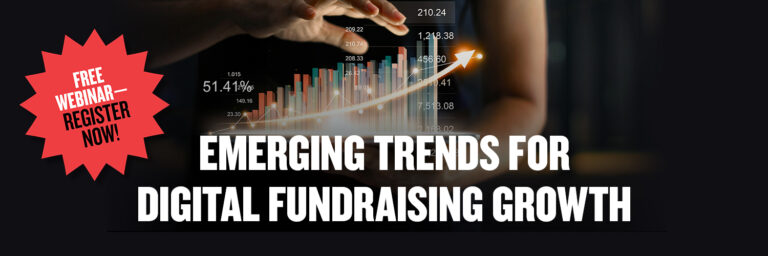Emerging Trends for Digital Fundraising Growth
