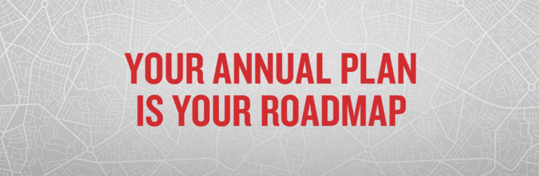 Your Annual Plan is Your Roadmap