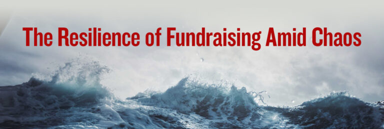 The Resilience of Fundraising Amid Chaos