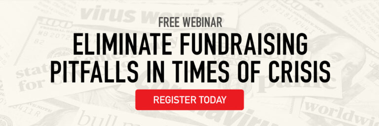 Eliminate Fundraising Pitfalls in Times of Crisis