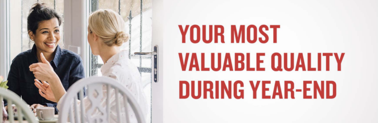 Your Most Valuable Quality During Year-End