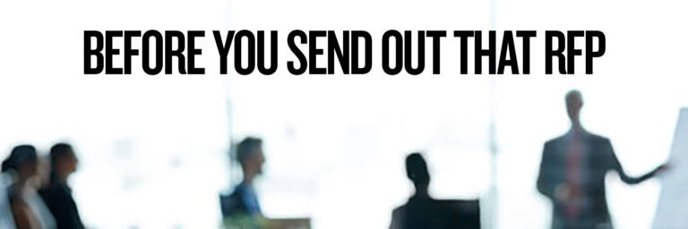 Before you send out that RFP