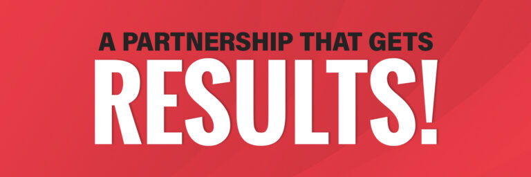 A partnership that gets results!