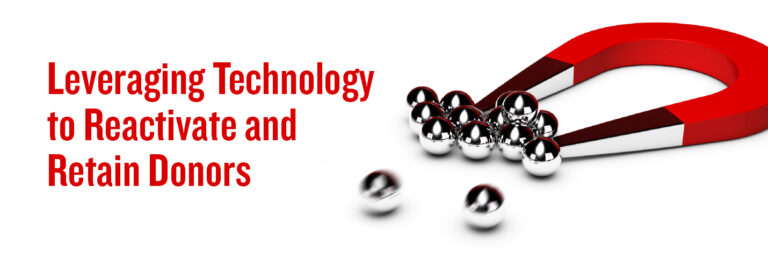 Leveraging Technology to Reactivate and Retain Donors