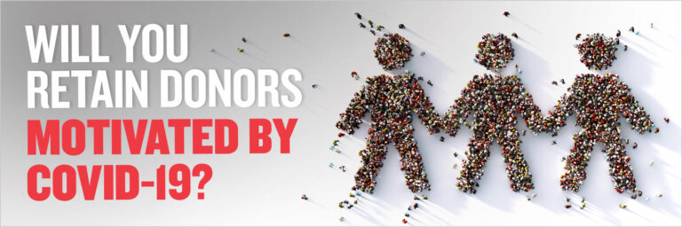 Will You Retain Donors Motivated by COVID-19?