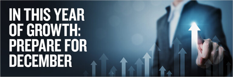 In this Year of Growth: Prepare for December