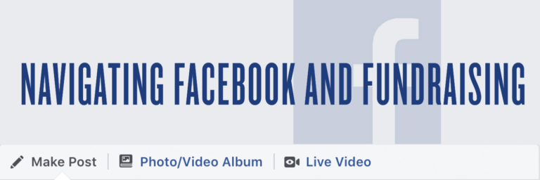 Navigating Facebook and Fundraising