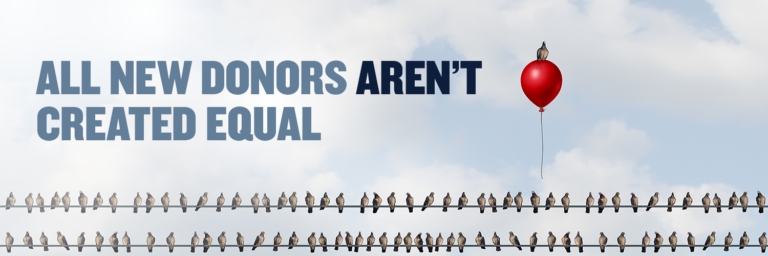 All New Donors Aren’t Created Equal