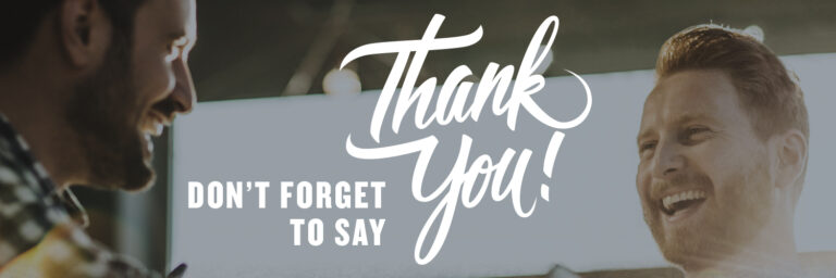 Don’t Forget to Say Thank You!