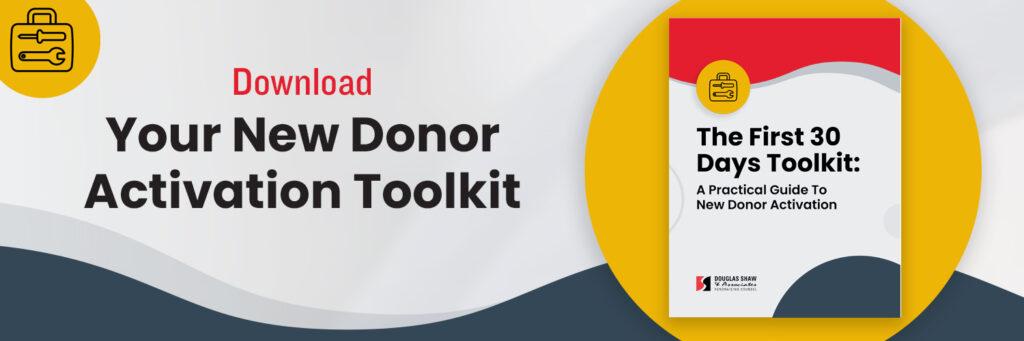 Download your new donor activation toolkit.